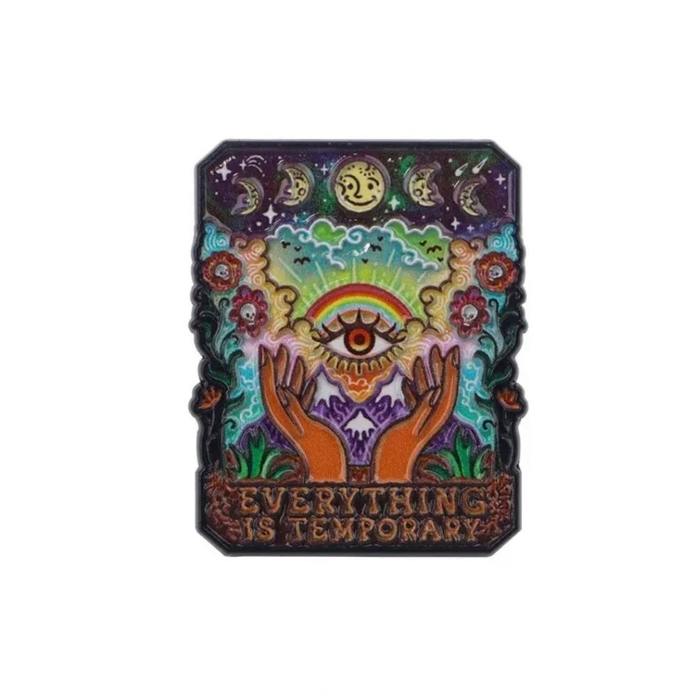 Everything is temporary pin knowing eye Colorful Enamel Pin with Eye Design